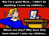 But I'm a good mom